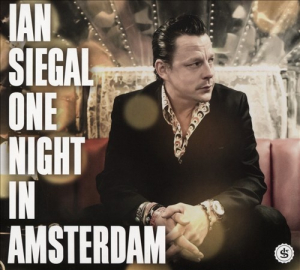 Siegal Ian - One Night In Amsterdam i gruppen VINYL / Blues,Jazz hos Bengans Skivbutik AB (3930380)