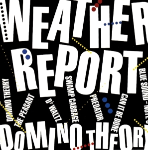 Weather Report - Domino Theory i gruppen CD / Jazz hos Bengans Skivbutik AB (3930439)
