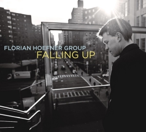 Hoefner Florian -Group- - Falling Up i gruppen CD / Jazz hos Bengans Skivbutik AB (3930458)