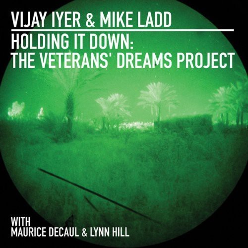 Iyer. Vijay/Mike Ladd - Holding It Down i gruppen CD / Jazz/Blues hos Bengans Skivbutik AB (3930459)