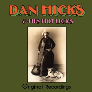 Hicks Dan & His Hot Lick - Original Recordings i gruppen CD / Pop-Rock hos Bengans Skivbutik AB (3930471)
