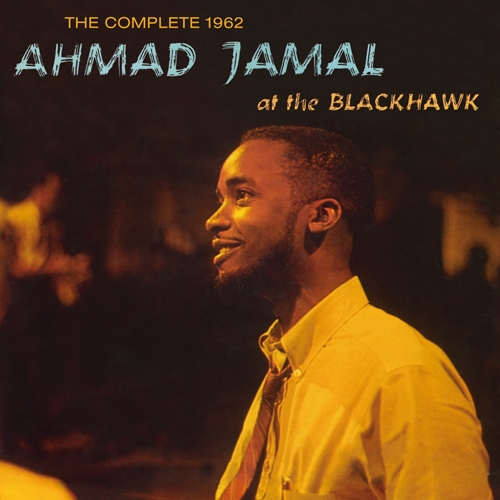 Jamal Ahmad -Trio- - Complete 1962 Ahmad Jamal At The Blackhawk i gruppen ÖVRIGT / Övrigt / aub hos Bengans Skivbutik AB (3930649)