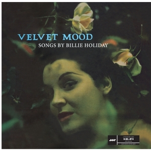Billie Holiday - Velvet Mood i gruppen VINYL / Jazz hos Bengans Skivbutik AB (3930651)
