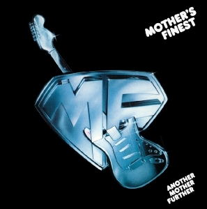 Mother's Finest - Another Mother Further i gruppen CD / RnB-Soul hos Bengans Skivbutik AB (3930682)