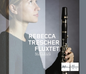 Trescher Rebecca - Nucleus i gruppen CD / Jazz hos Bengans Skivbutik AB (3930747)