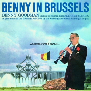 Goodman Benny - Benny In Brussels i gruppen CD / Jazz hos Bengans Skivbutik AB (3930757)