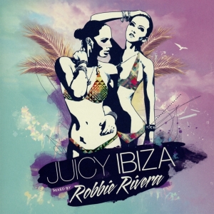 Rivera Robbie - Juicy Ibiza 2014 i gruppen CD / Dance-Techno hos Bengans Skivbutik AB (3930816)