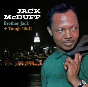 Mcduff Jack - Brother Jack & Tough Duff i gruppen CD / Jazz hos Bengans Skivbutik AB (3930830)