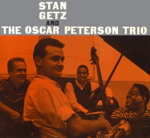 Getz Stan - Stan Getz & The Oscar Peterson Trio i gruppen CD / Jazz hos Bengans Skivbutik AB (3930845)