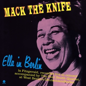 Fitzgerald Ella - Mack The Knife: Ella In Berlin i gruppen VINYL / Jazz hos Bengans Skivbutik AB (3930857)