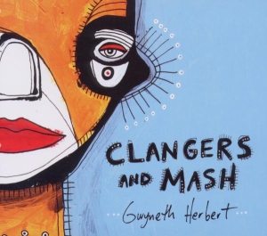 Herbert Gwyneth - Clangers And Mash i gruppen CD / Jazz hos Bengans Skivbutik AB (3930860)