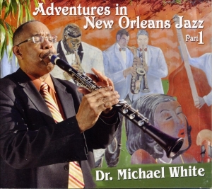 White Dr Michael - Adventures In New Orleans i gruppen CD / Jazz hos Bengans Skivbutik AB (3930875)