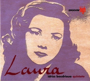 Boudrioua Idriss -Quinteto- - Laura i gruppen CD / Jazz hos Bengans Skivbutik AB (3930879)