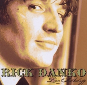 Danko Rick - Live Anthology i gruppen CD / Pop-Rock hos Bengans Skivbutik AB (3930891)