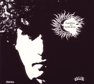 Flaviola E O Banda Do Sol - Flaviola E O Banda Do Sol i gruppen CD / Klassiskt hos Bengans Skivbutik AB (3930901)