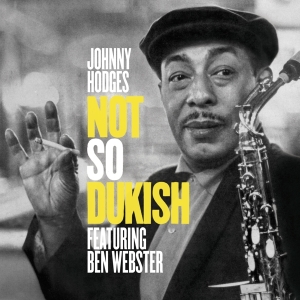 Hodges Johnny - Not So Dukish i gruppen CD / Jazz hos Bengans Skivbutik AB (3930949)