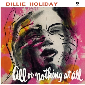 Billie Holiday - All Or Nothing At All i gruppen VINYL / Jazz hos Bengans Skivbutik AB (3930959)