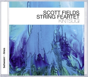 Fields Scott -String Quartet- - Kintsugi i gruppen CD / Jazz hos Bengans Skivbutik AB (3931009)