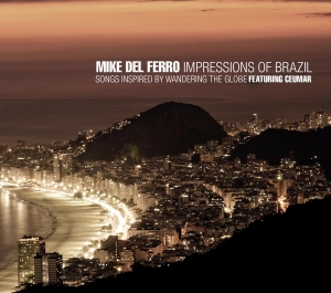 Del Ferro Mike - Impressions Of Brazil i gruppen CD / Jazz hos Bengans Skivbutik AB (3931010)