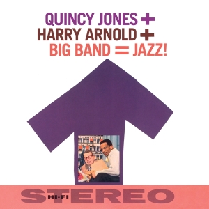 Jones Quincy - Big Band = Jazz! i gruppen CD / Jazz hos Bengans Skivbutik AB (3931019)