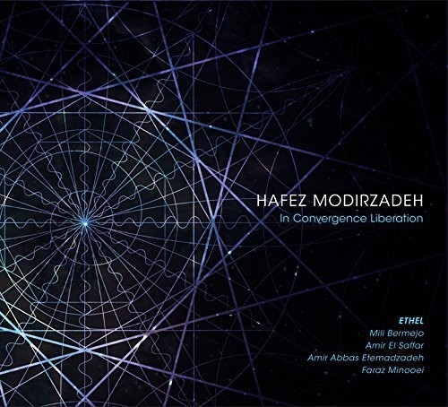 Modirzadeh Hafez - In Convergence Liberation i gruppen CD / Jazz/Blues hos Bengans Skivbutik AB (3931069)