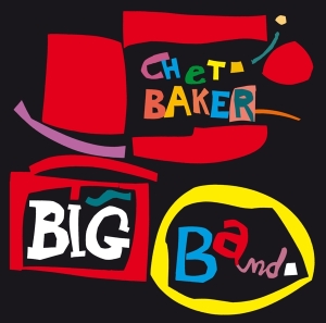 Baker Chet - Big Band i gruppen CD / Jazz hos Bengans Skivbutik AB (3931170)