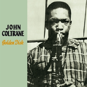 Coltrane John - Golden Disk i gruppen CD / Jazz hos Bengans Skivbutik AB (3931209)