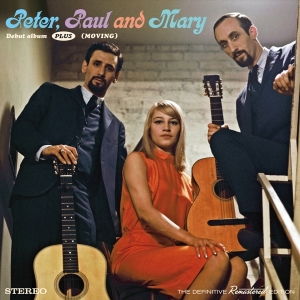 Peter Paul & Mary - Debut Album/Moving i gruppen CD / Pop-Rock,Övrigt hos Bengans Skivbutik AB (3931214)