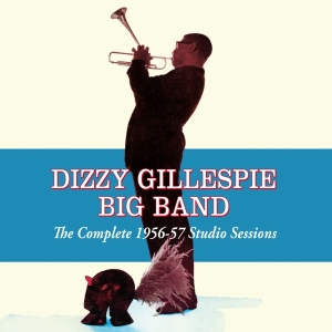 Gillespie Dizzy - Complete 1956-57 Studio Sessions i gruppen CD / Jazz hos Bengans Skivbutik AB (3931215)