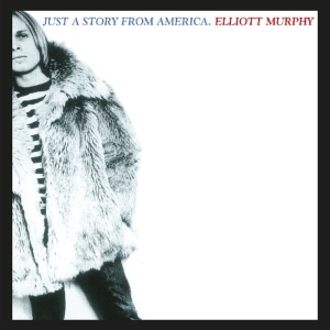 Murphy Elliott - Just A Story From America i gruppen CD / Pop-Rock hos Bengans Skivbutik AB (3931234)