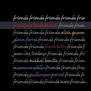 Lindemann Francois - Friends Friends Friends i gruppen CD / Jazz hos Bengans Skivbutik AB (3931339)