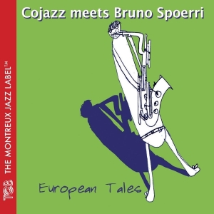 Cojazz/Bruno Spoerri - European Tales i gruppen CD / Jazz hos Bengans Skivbutik AB (3931340)