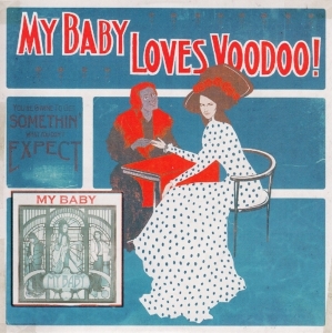 My Baby - Loves Voodoo! i gruppen CD / RnB-Soul hos Bengans Skivbutik AB (3931350)