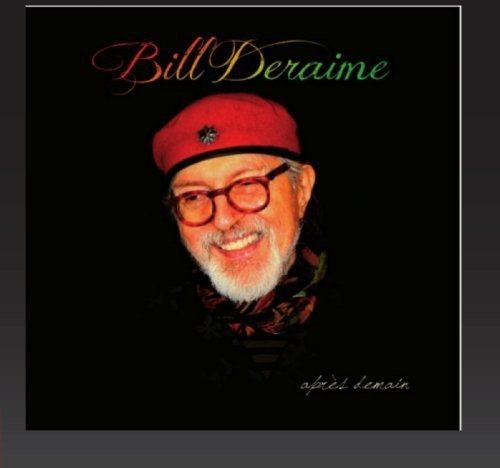 Bill Deraime - Apres Demain i gruppen CD / Jazz/Blues hos Bengans Skivbutik AB (3931364)