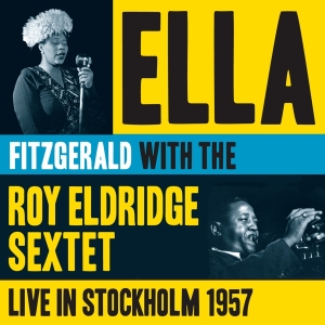 Fitzgerald Ella - Live In Stockholm 1957 i gruppen CD / Jazz hos Bengans Skivbutik AB (3931387)