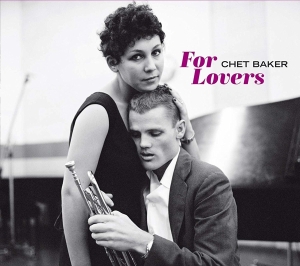 Baker Chet - For Lovers i gruppen CD / Jazz hos Bengans Skivbutik AB (3931401)