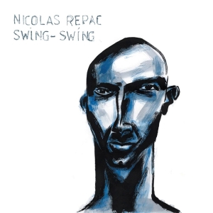 Nicolas Repac - Swing Swing i gruppen VINYL / Jazz hos Bengans Skivbutik AB (3931417)
