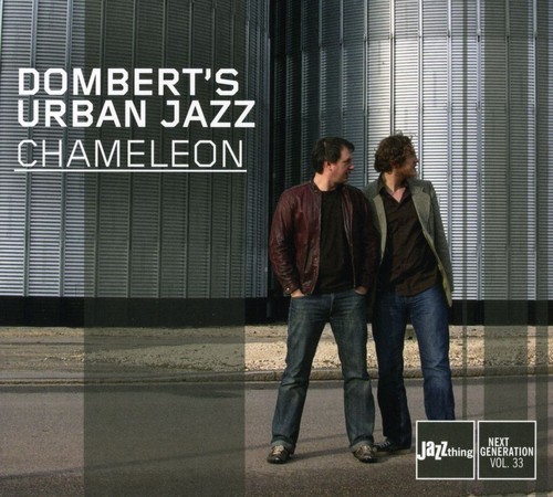 Dombert's Urban Jazz - Chameleon i gruppen CD / Jazz/Blues hos Bengans Skivbutik AB (3931490)