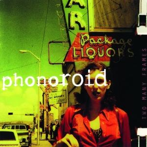 Phonoroid - Two Many Frames i gruppen CD / Pop-Rock,Övrigt hos Bengans Skivbutik AB (3931498)