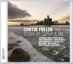 Fuller Curtis - Story Of Cathy & Me i gruppen CD / Jazz hos Bengans Skivbutik AB (3931507)