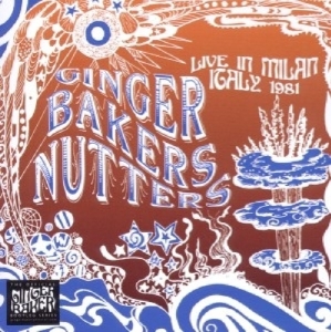 Baker Ginger -Nutters- - Live In Milan 1981 i gruppen CD / Pop-Rock hos Bengans Skivbutik AB (3931528)