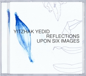Yedid Yitzhak - Reflections Upon Six Imag i gruppen CD / Jazz hos Bengans Skivbutik AB (3931547)