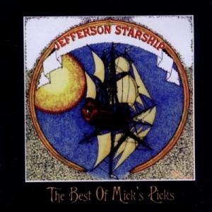Jefferson Starship - Best Of Micks Picks i gruppen CD / Pop-Rock hos Bengans Skivbutik AB (3931586)