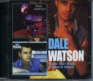 Watson Dale - Cheatin' Heart Attack / Blessed Or Damne i gruppen CD / Country hos Bengans Skivbutik AB (3931625)
