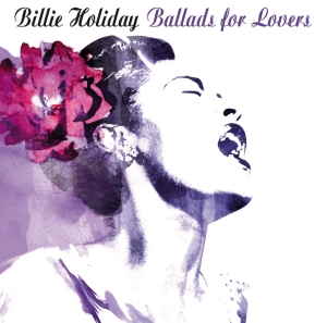 Holiday Billie - Ballads For Lovers i gruppen CD / Jazz hos Bengans Skivbutik AB (3931694)