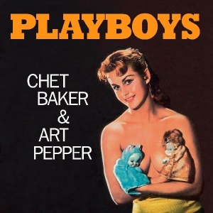 Baker Chet - Playboys i gruppen VINYL / Jazz hos Bengans Skivbutik AB (3931828)