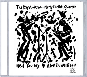Anderson Ray - Hear You Say - Live In Willisan i gruppen CD / Jazz hos Bengans Skivbutik AB (3931991)