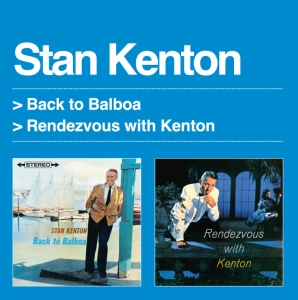Kenton Stan - Back To Balboa & Rendezvous With Kenton i gruppen CD / Jazz hos Bengans Skivbutik AB (3932019)