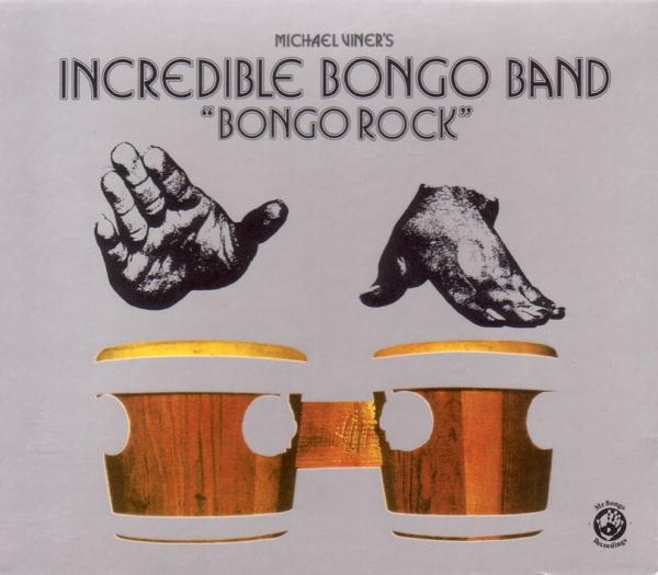 Incredible Bongo Band - Bongo Rock i gruppen CD / Toppsäljare hos Bengans Skivbutik AB (3932056)