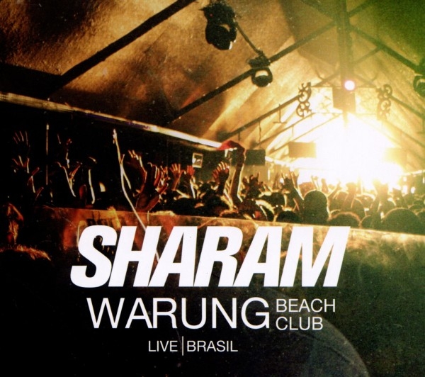Sharam - Warung Beach Club/Live In i gruppen CD / Toppsäljare hos Bengans Skivbutik AB (3932062)